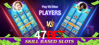VIP Casino 47bet